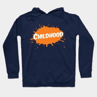 Childhood Hoodie